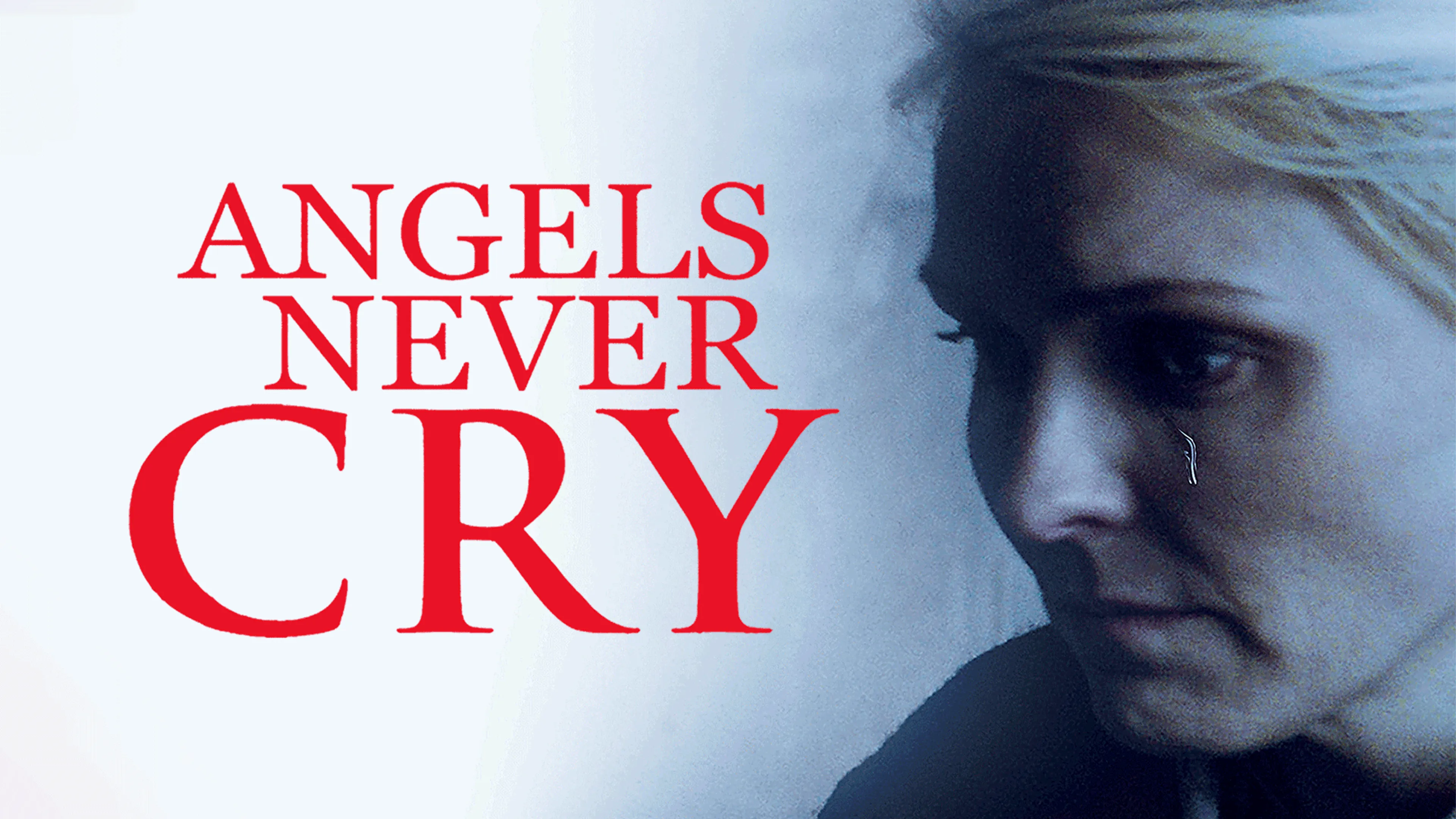 Angels Never Cry poster